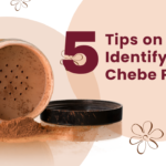 5 Tips on How to Identify Fake Chebe Powder