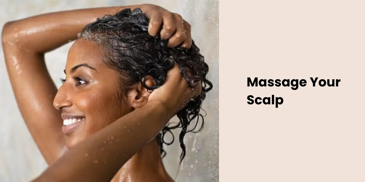 Massage Your Scalp