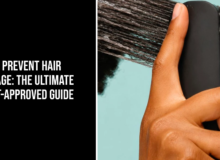 How to Prevent Hair Breakage: The Ultimate Stylist-Approved Guide